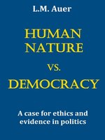 Human Nature vs. Democracy
